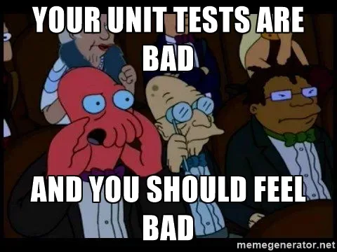 Dr. Zoidberg meme on how your unit tests are bad